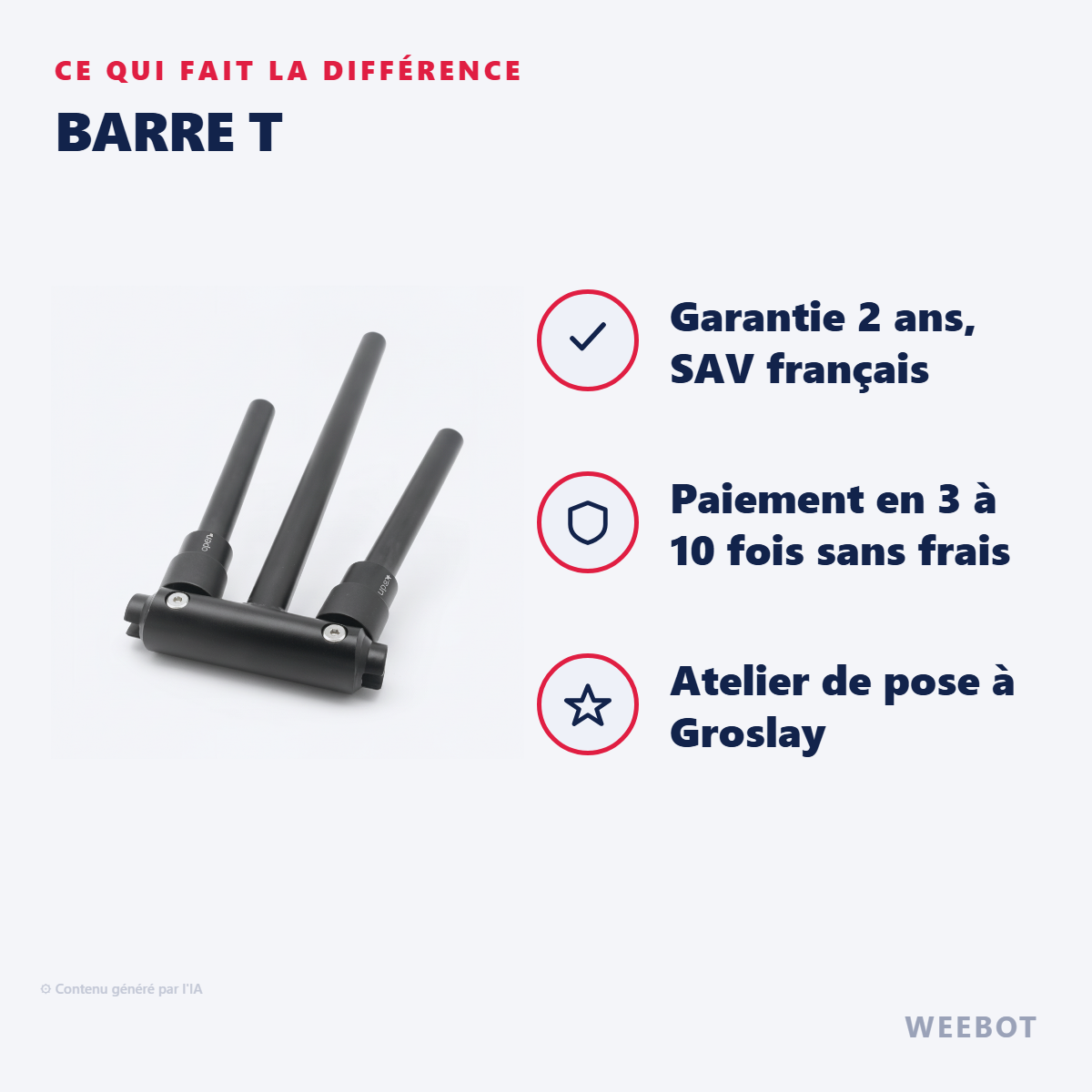 Barre T : les points forts