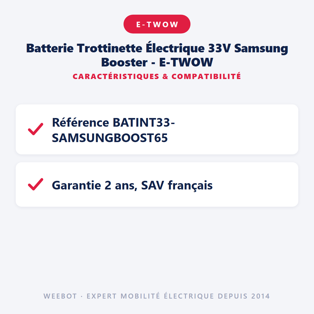 Batterie Trottinette Électrique 33V Samsung Booster - E-TWOW : caractéristiques et compatibilité