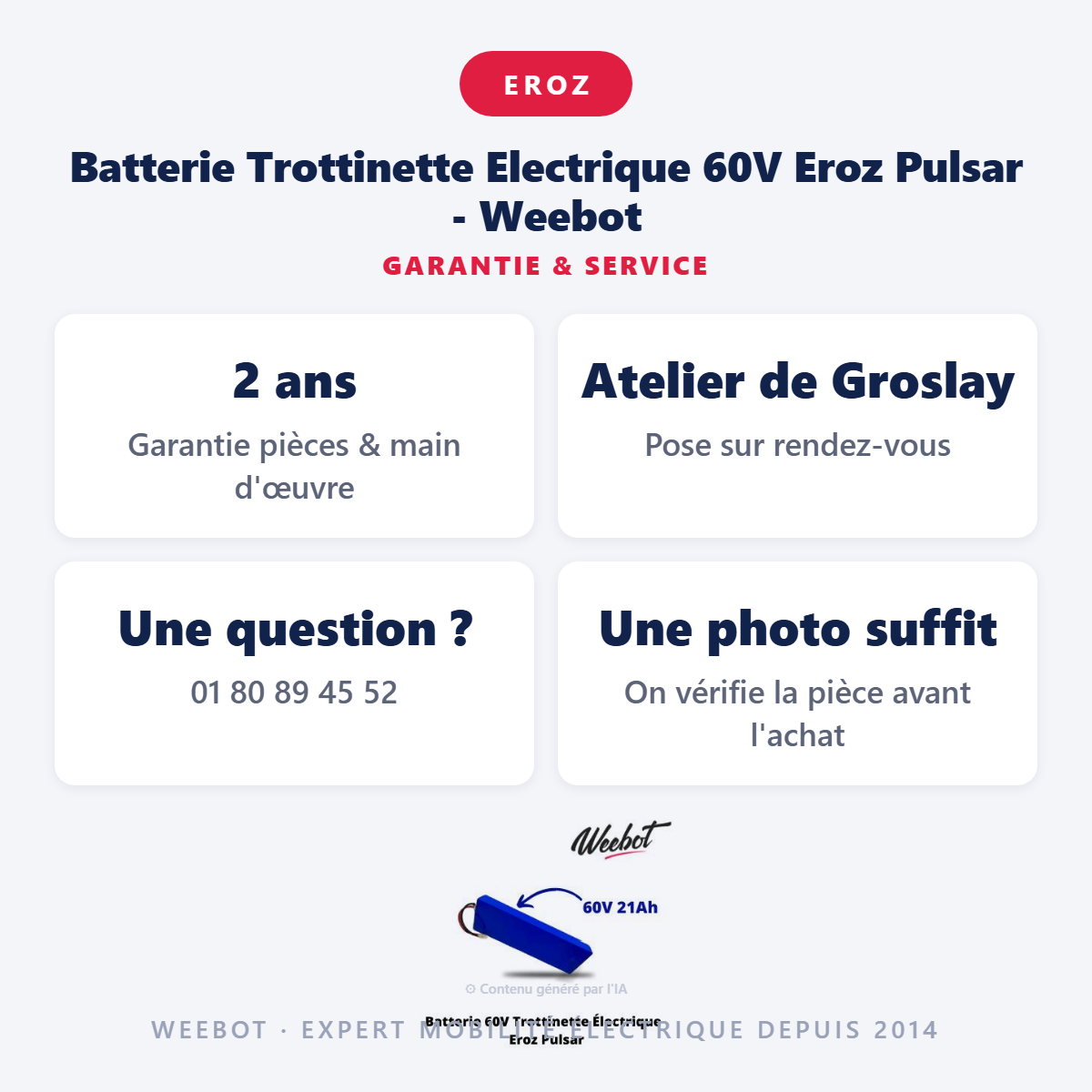 Batterie Trottinette Electrique 60V Eroz Pulsar - Weebot : garantie 2 ans et service après-vente