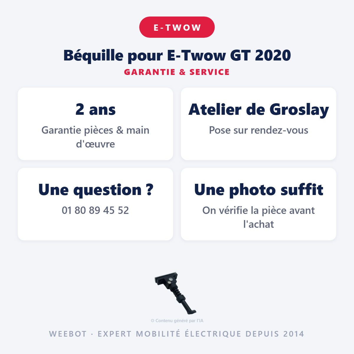 Béquille pour E-Twow GT 2020 : garantie 2 ans et service après-vente