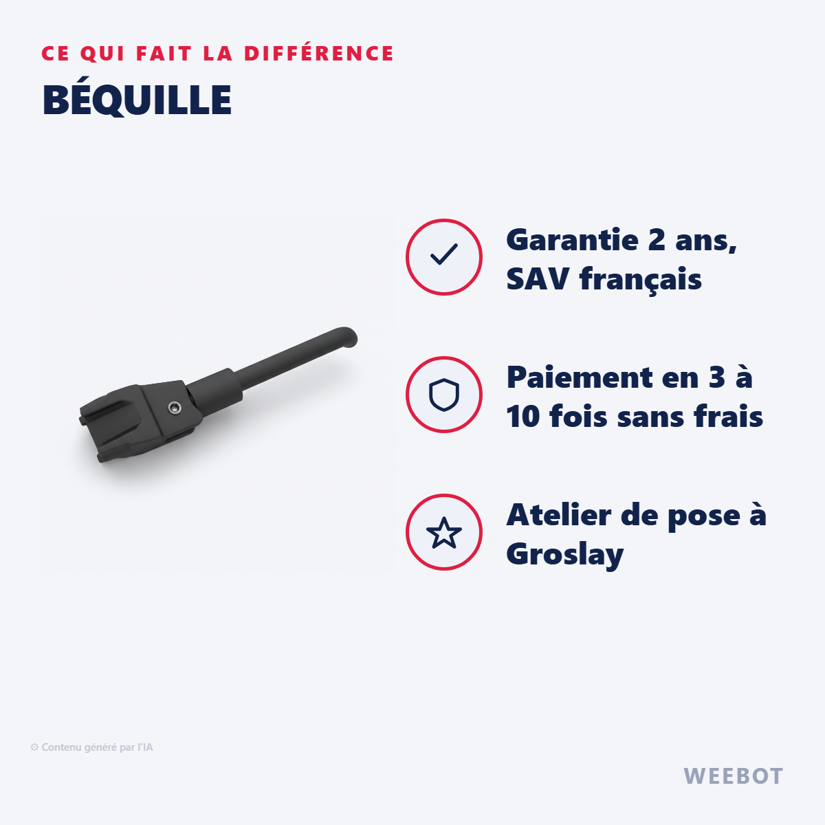 Béquille : les points forts