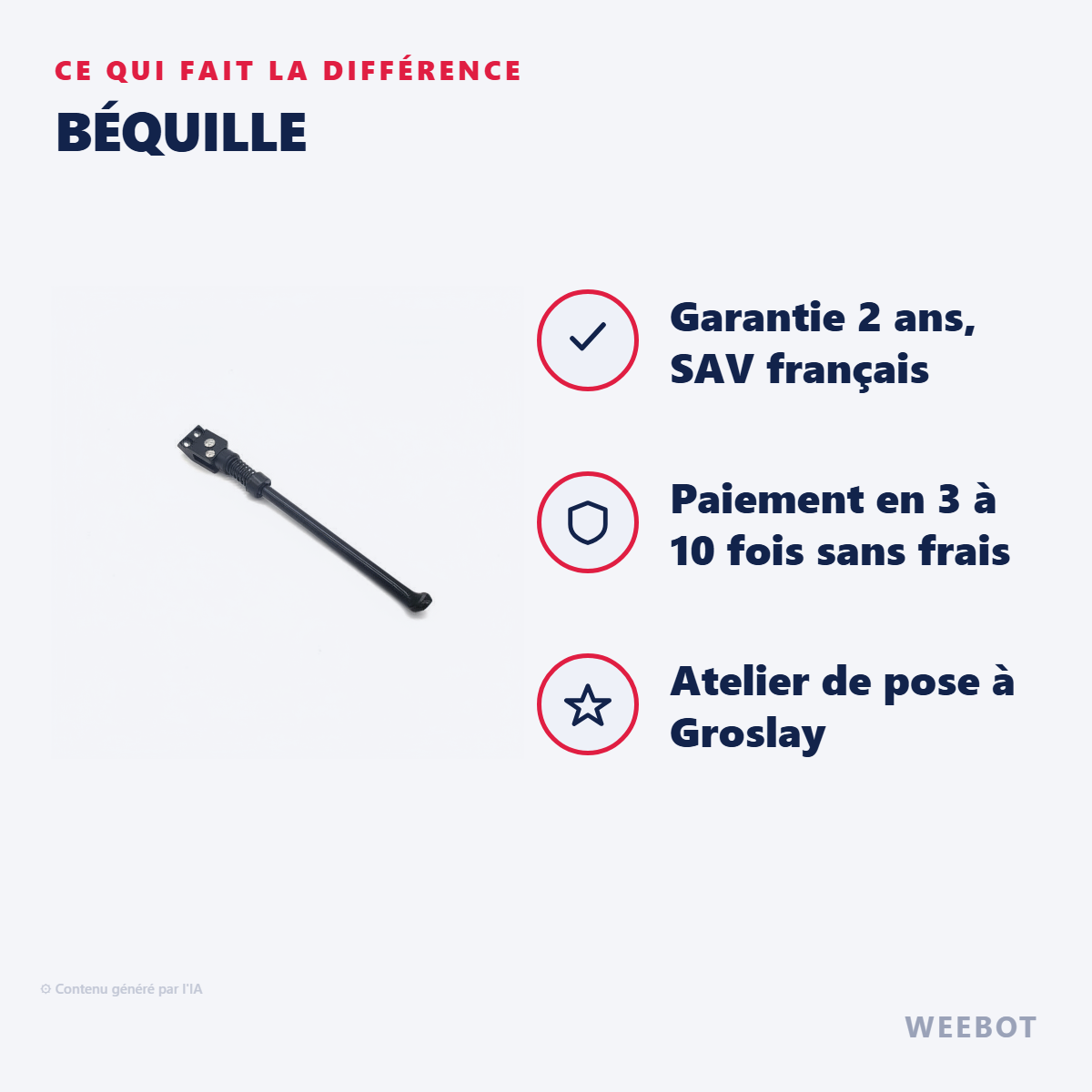Béquille : les points forts