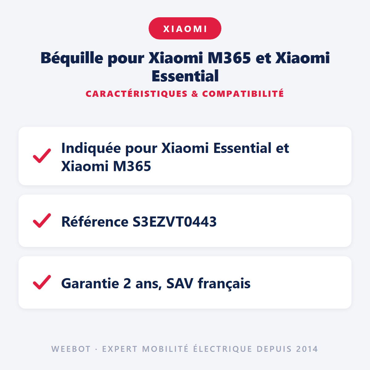 Béquille pour Xiaomi M365 et Xiaomi Essential : caractéristiques et compatibilité