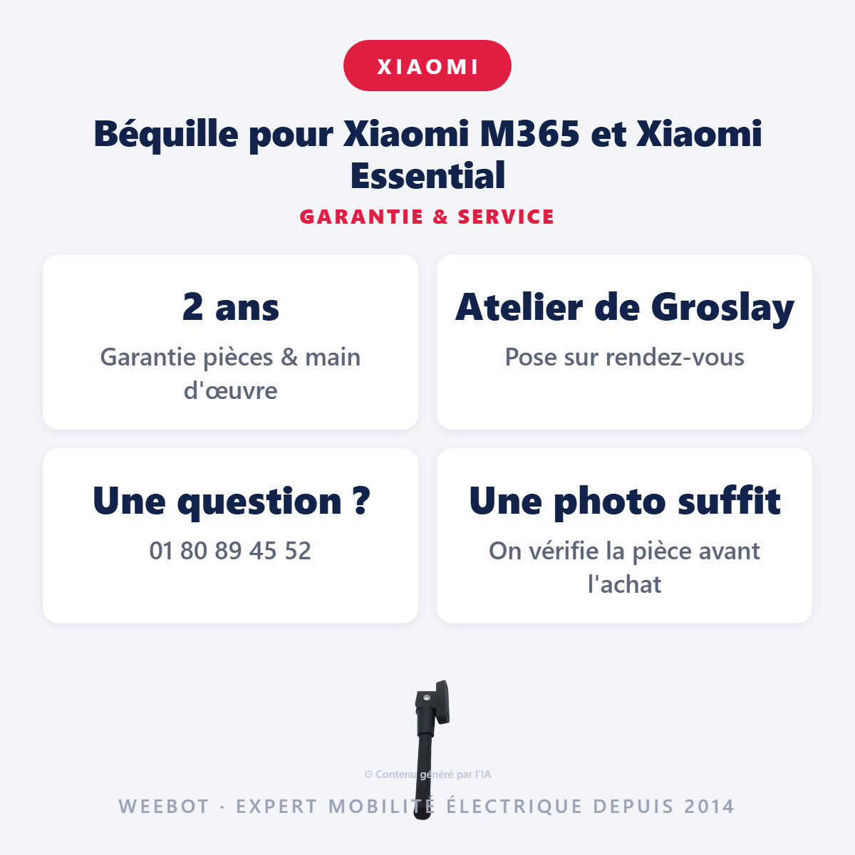 Béquille pour Xiaomi M365 et Xiaomi Essential : garantie 2 ans et service après-vente