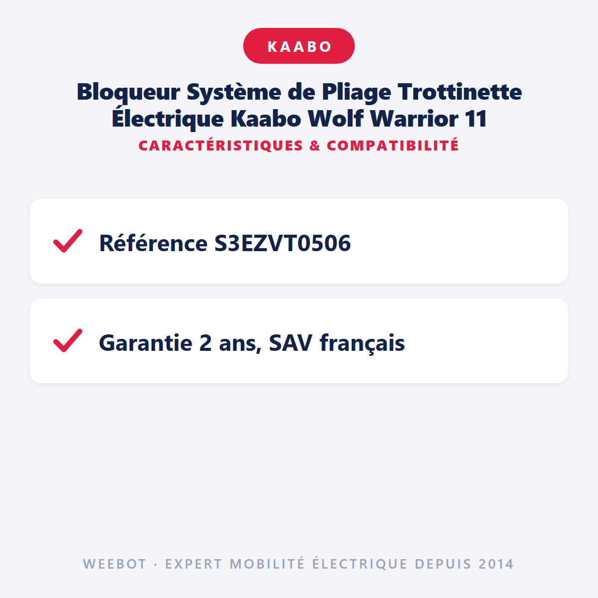 Bloqueur Système de Pliage Trottinette Électrique Kaabo Wolf Warrior 11 : caractéristiques et compatibilité