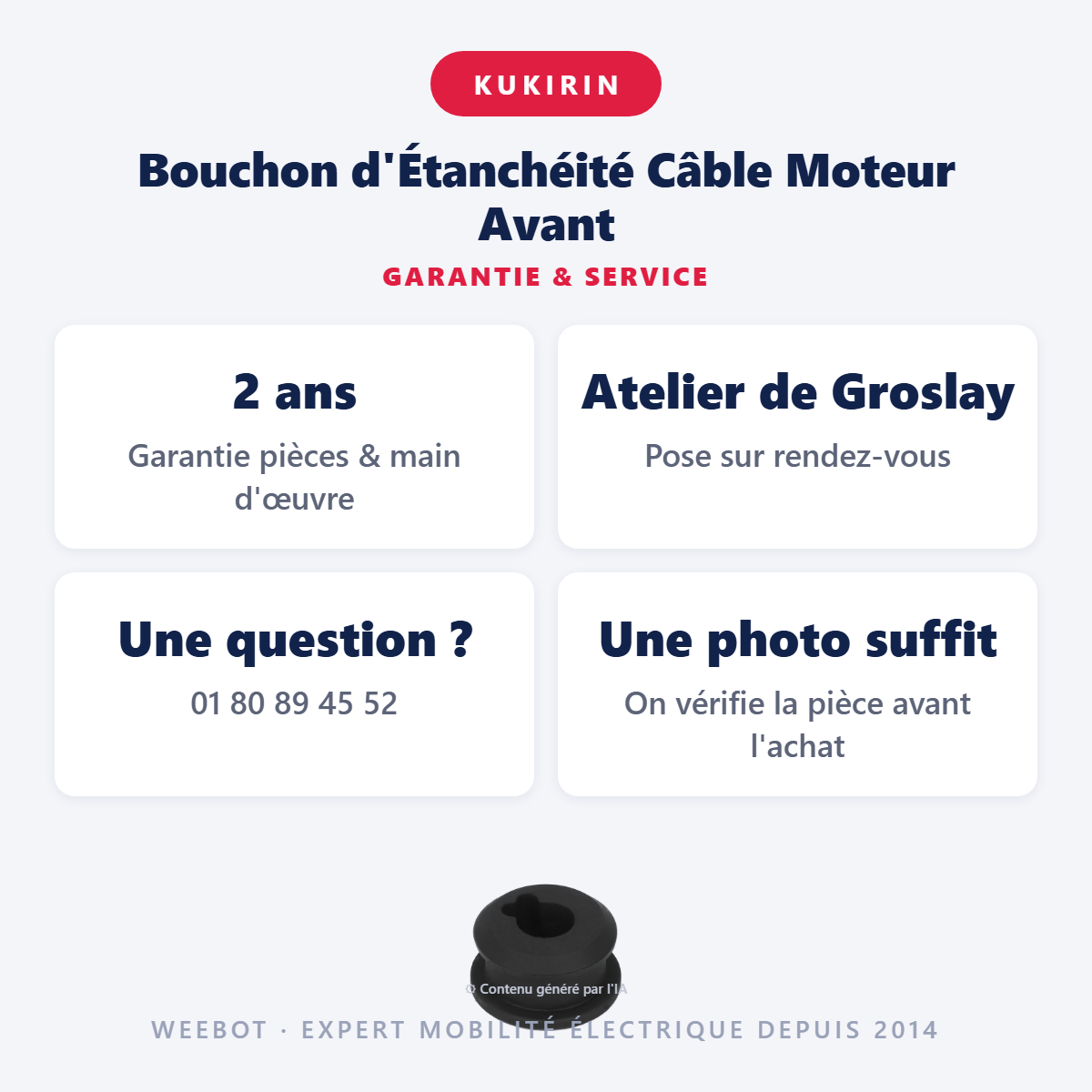 Bouchon d'Étanchéité Câble Moteur Avant : garantie 2 ans et service après-vente