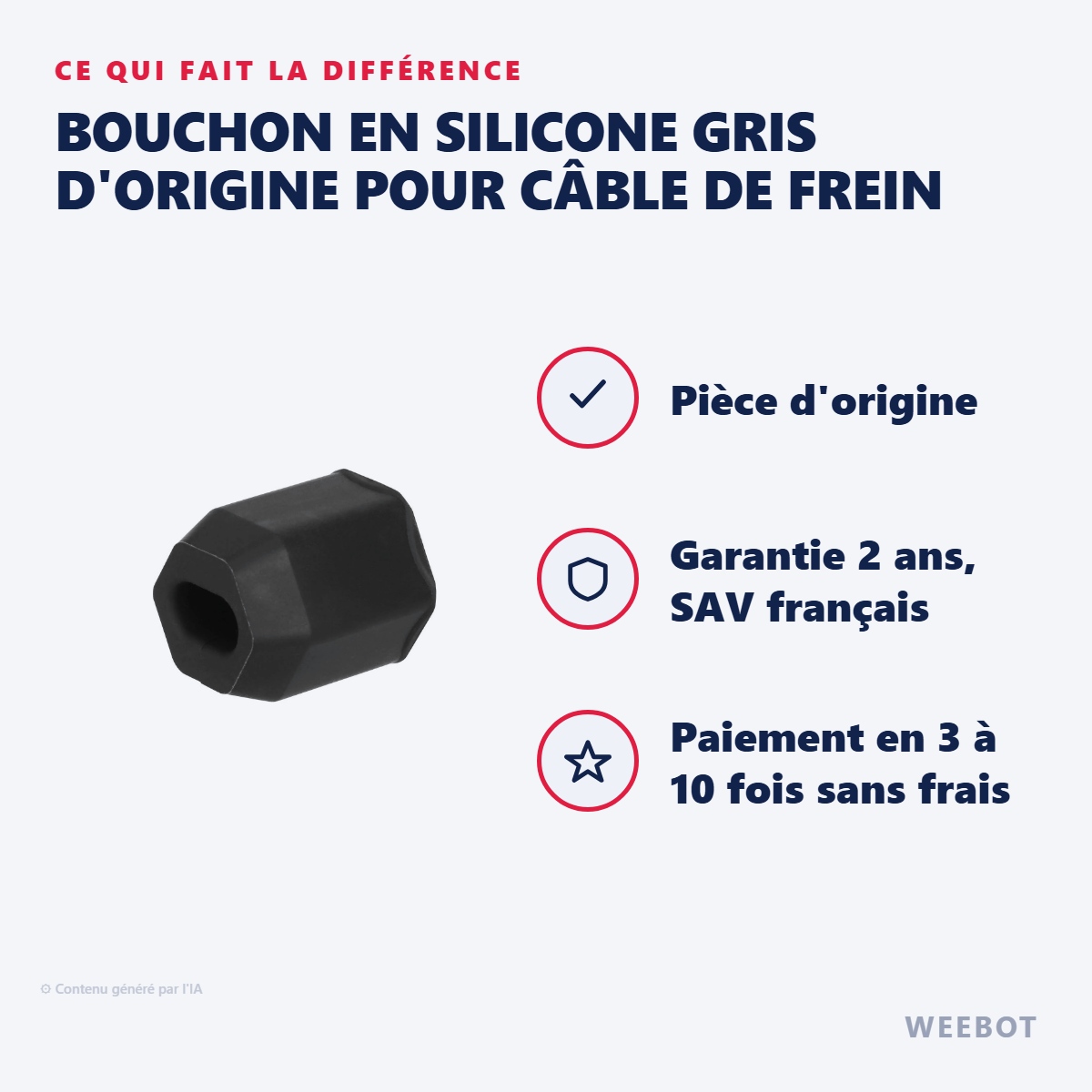Bouchon en Silicone Gris d'Origine pour Câble de Frein : les points forts