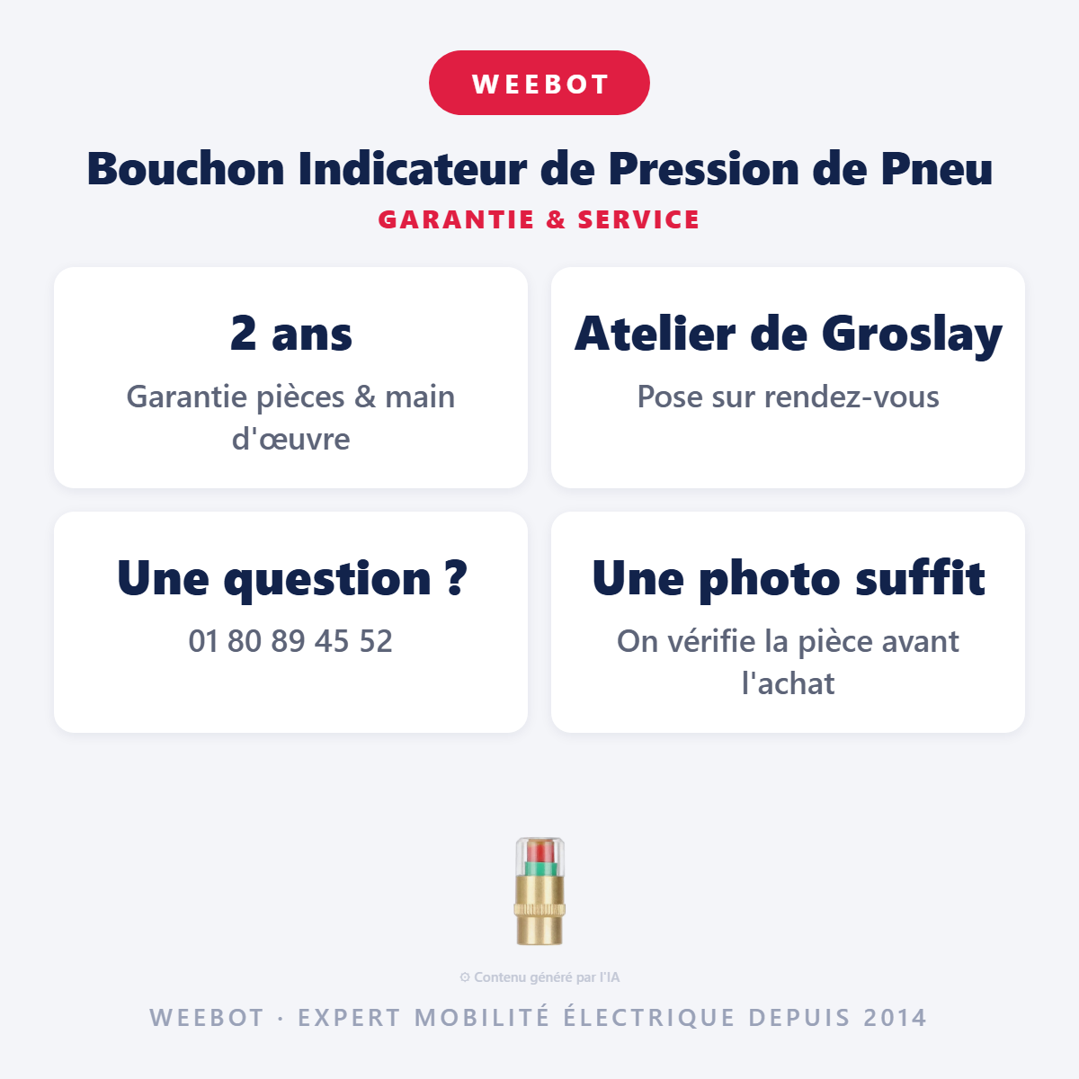 Bouchon Indicateur de Pression de Pneu : garantie 2 ans et service après-vente