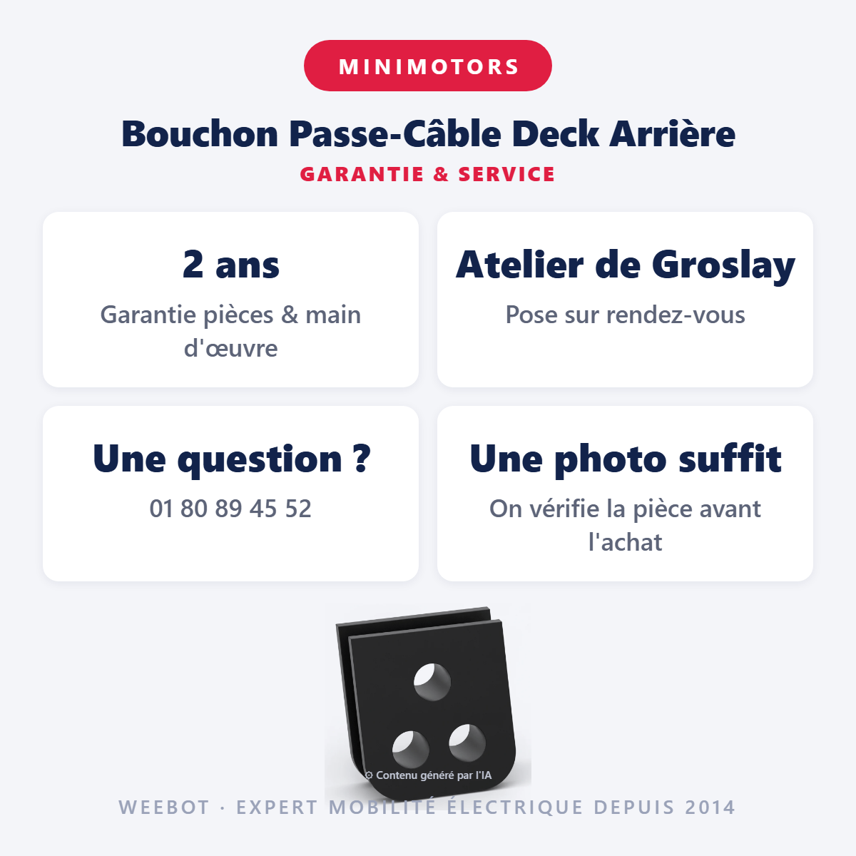 Bouchon Passe-Câble Deck Arrière : garantie 2 ans et service après-vente
