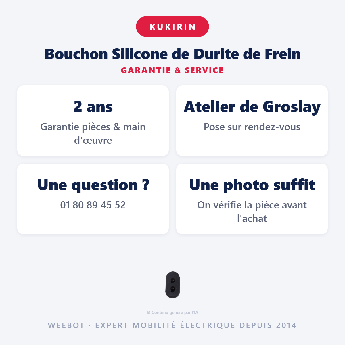 Bouchon Silicone de Durite de Frein : garantie 2 ans et service après-vente