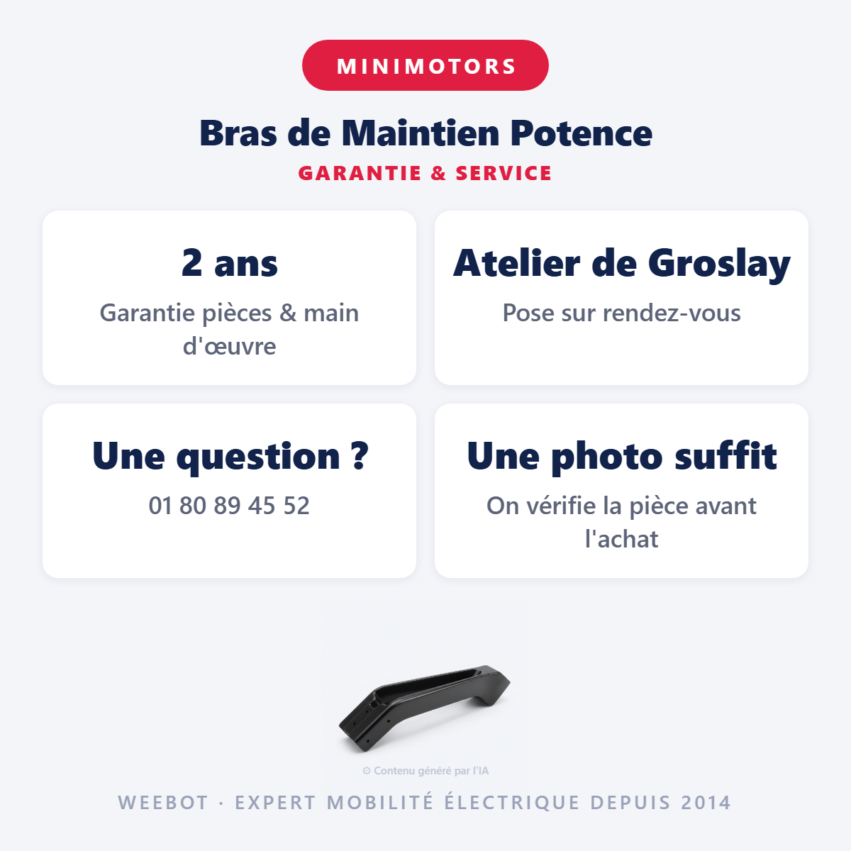 Bras de Maintien Potence : garantie 2 ans et service après-vente