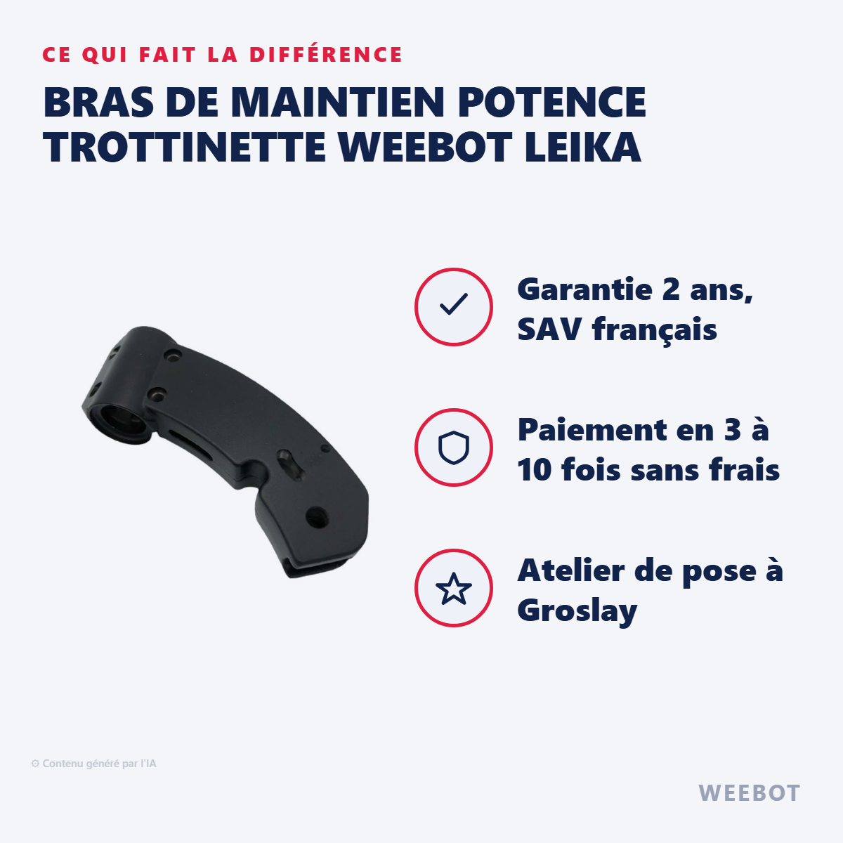 Bras de Maintien Potence Trottinette Weebot Leika : les points forts