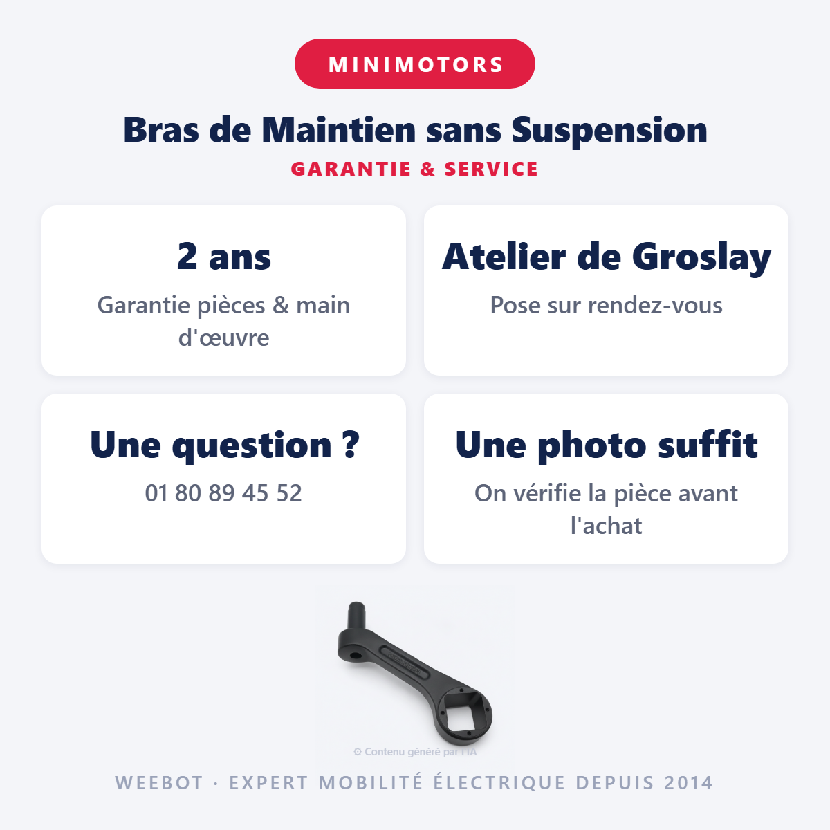 Bras de Maintien sans Suspension : garantie 2 ans et service après-vente