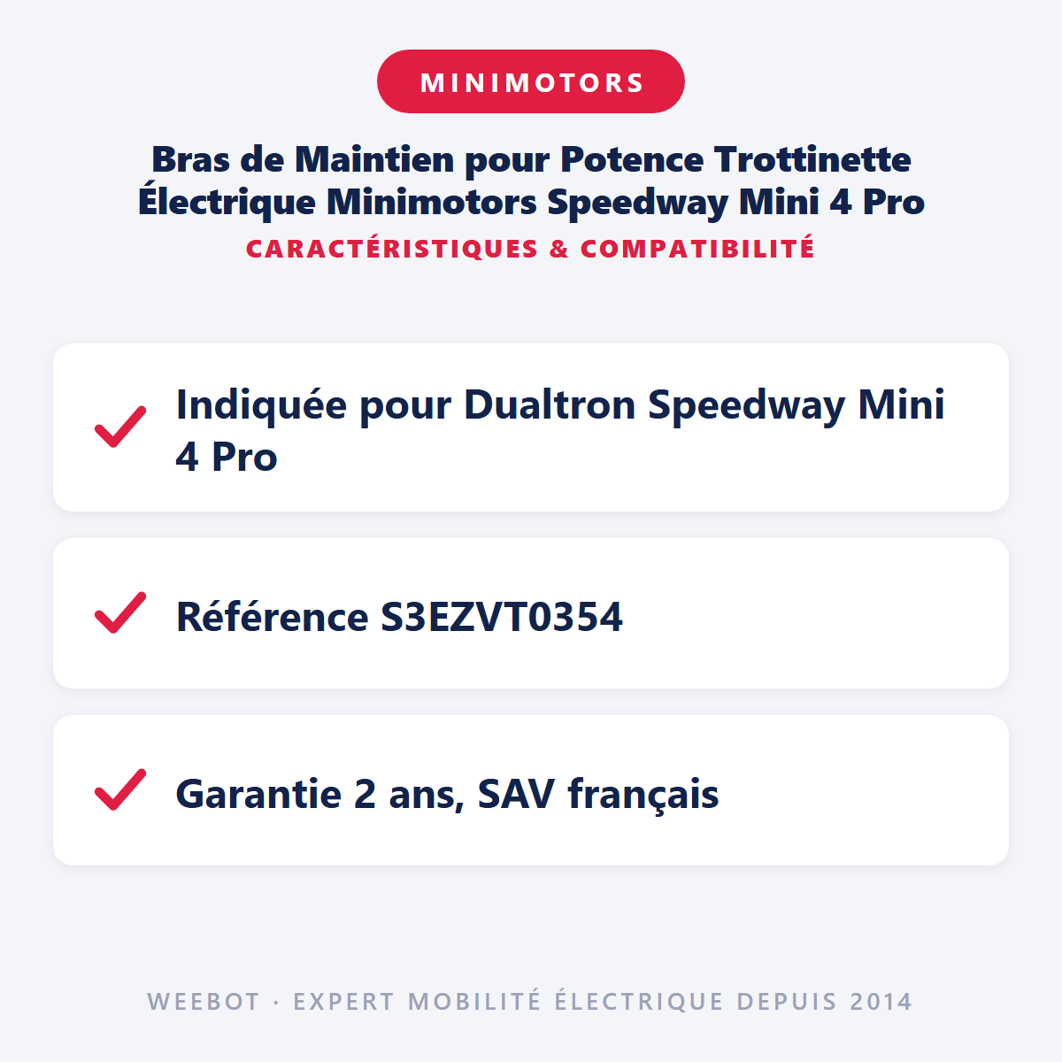 Bras de Maintien pour Potence Trottinette Électrique Minimotors Speedway Mini 4 Pro : caractéristiques et compatibilité