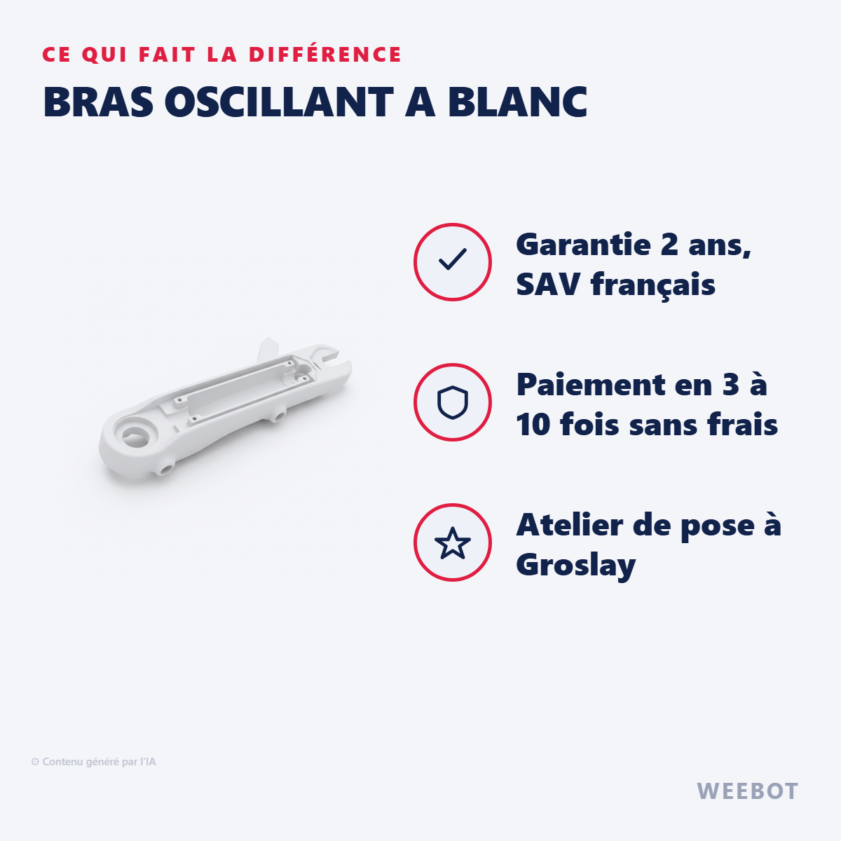 Bras Oscillant A Blanc : les points forts
