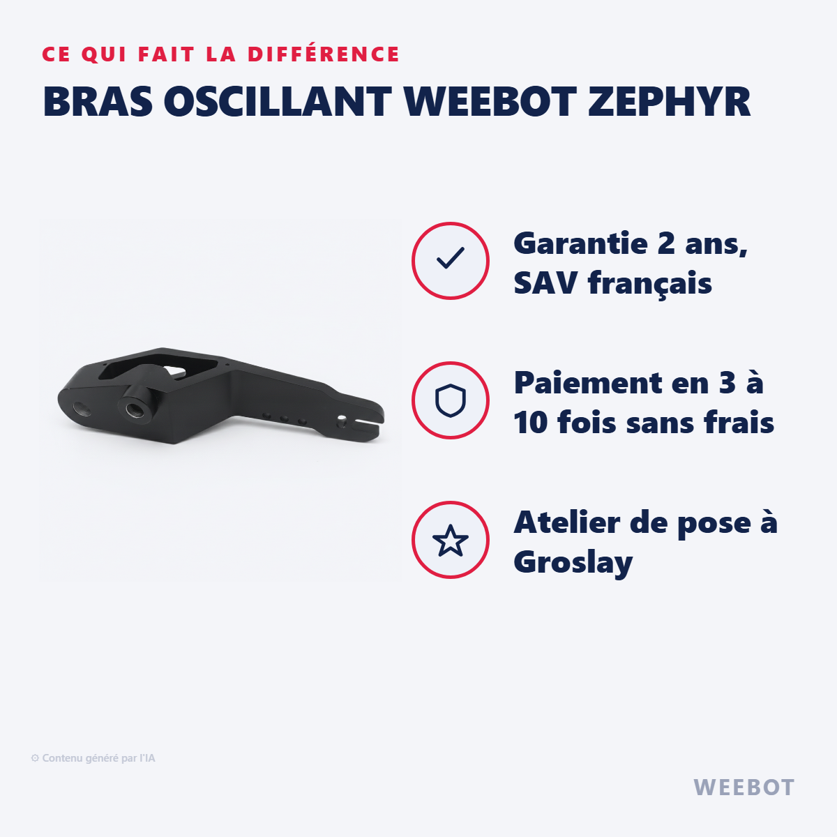 Bras Oscillant Weebot Zephyr : les points forts