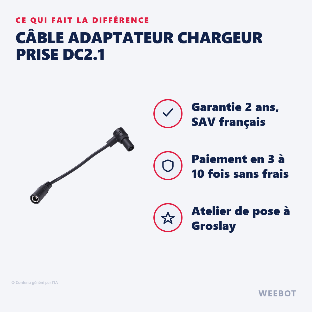 Câble Adaptateur Chargeur Prise DC2.1 : les points forts