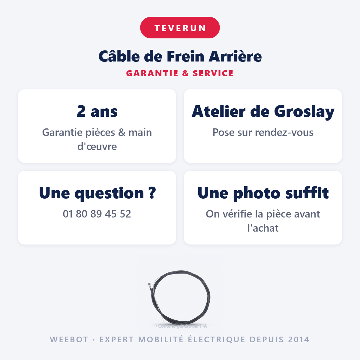Câble de Frein Arrière : garantie 2 ans et service après-vente