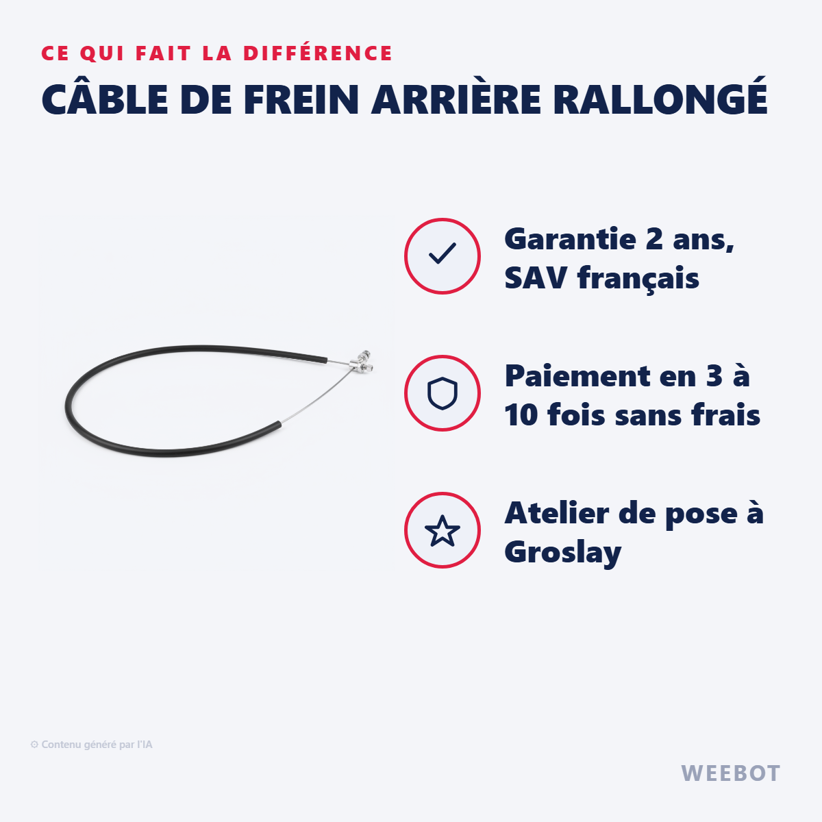Câble de Frein Arrière Rallongé : les points forts