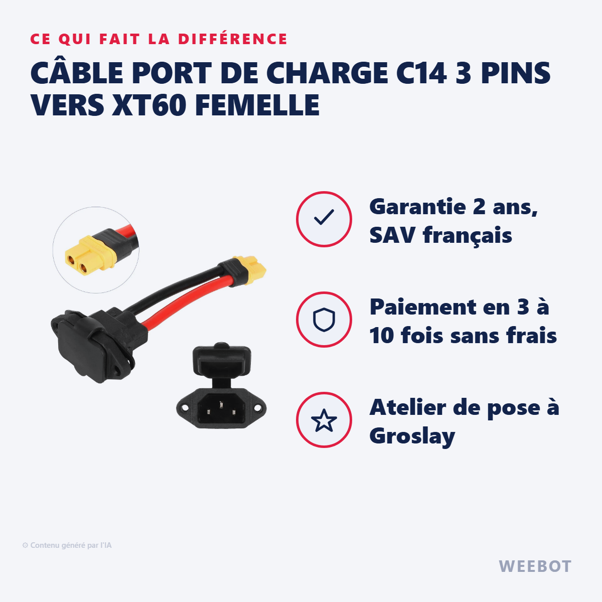 Câble Port de Charge C14 3 Pins vers XT60 Femelle : les points forts