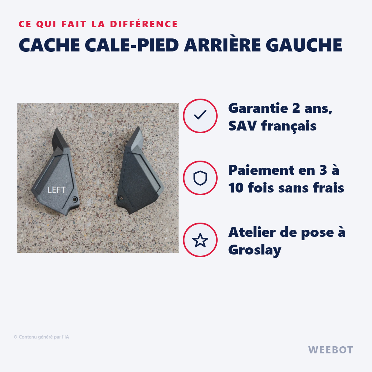 Cache Cale-Pied Arrière Gauche : les points forts