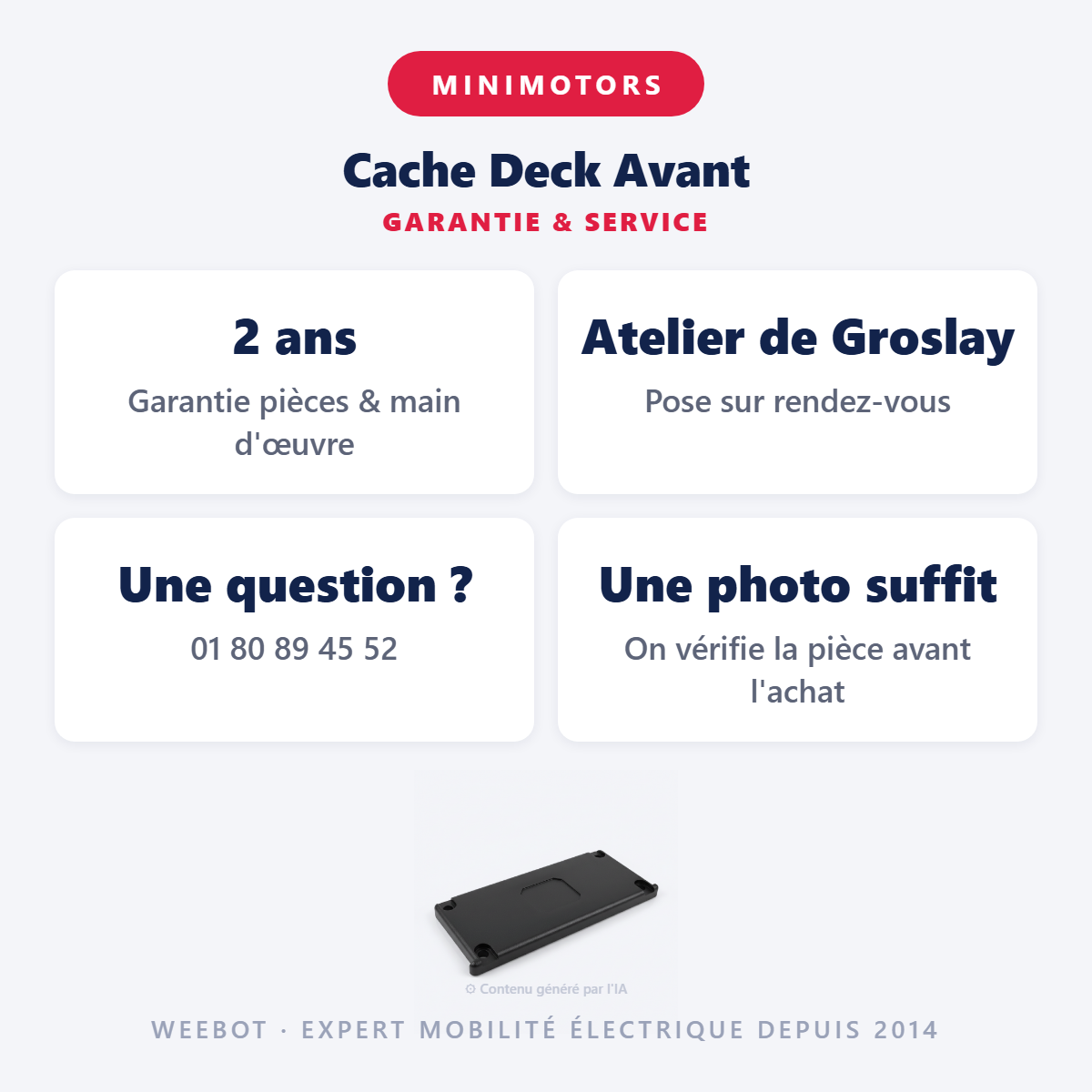 Cache Deck Avant : garantie 2 ans et service après-vente