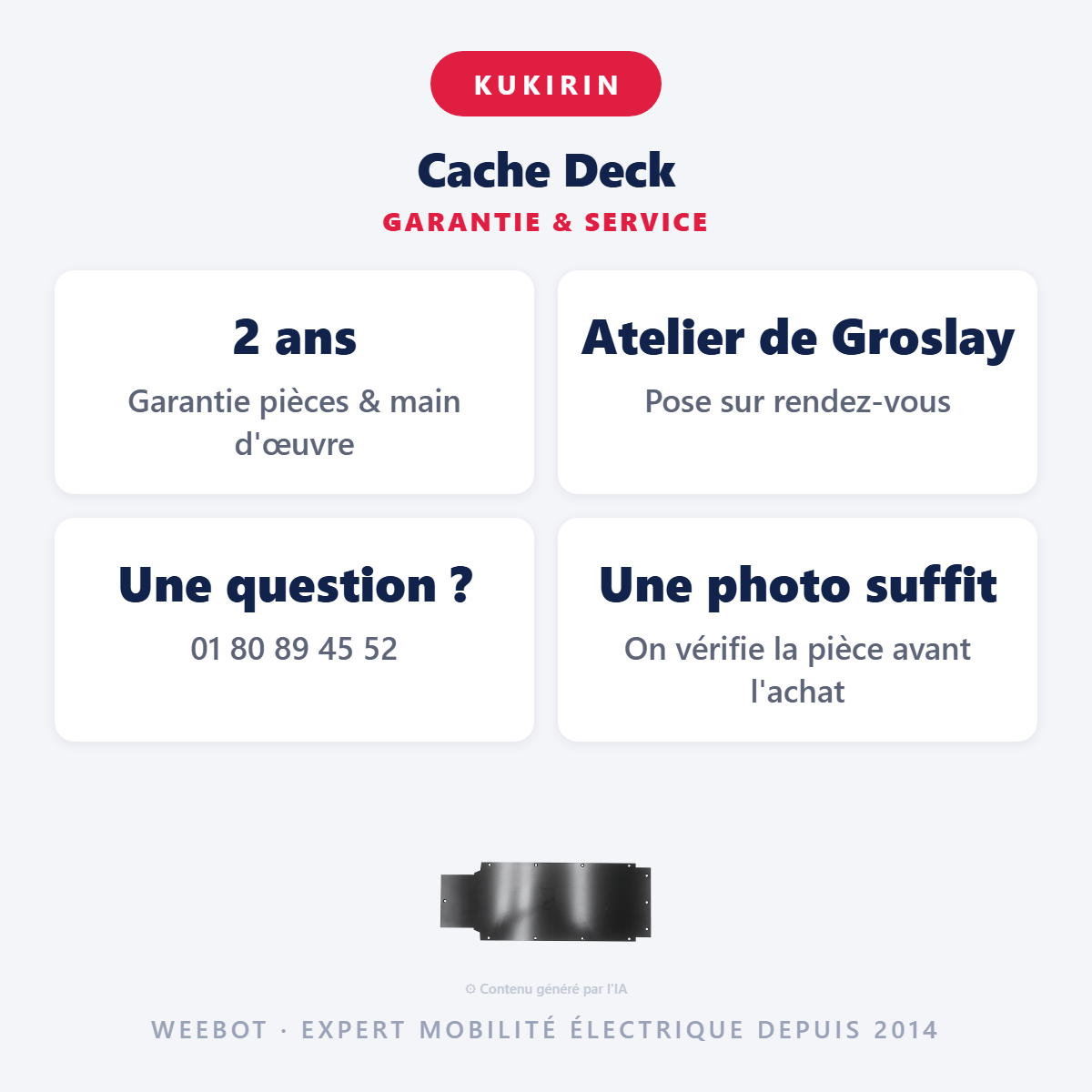 Cache Deck : garantie 2 ans et service après-vente
