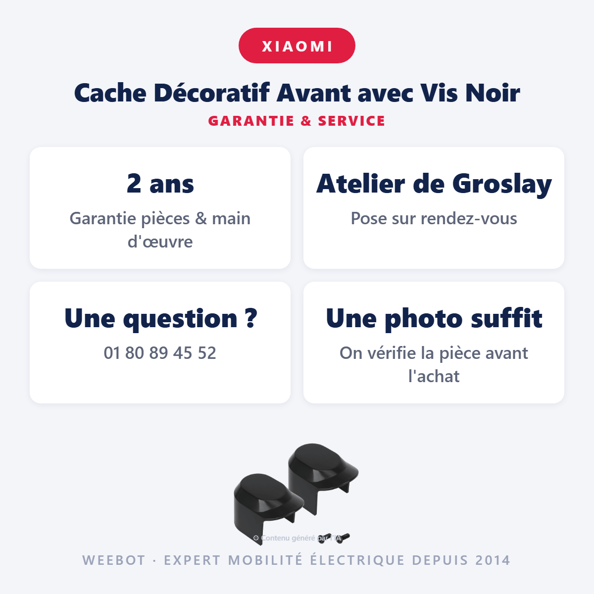 Cache Décoratif Avant avec Vis Noir : garantie 2 ans et service après-vente