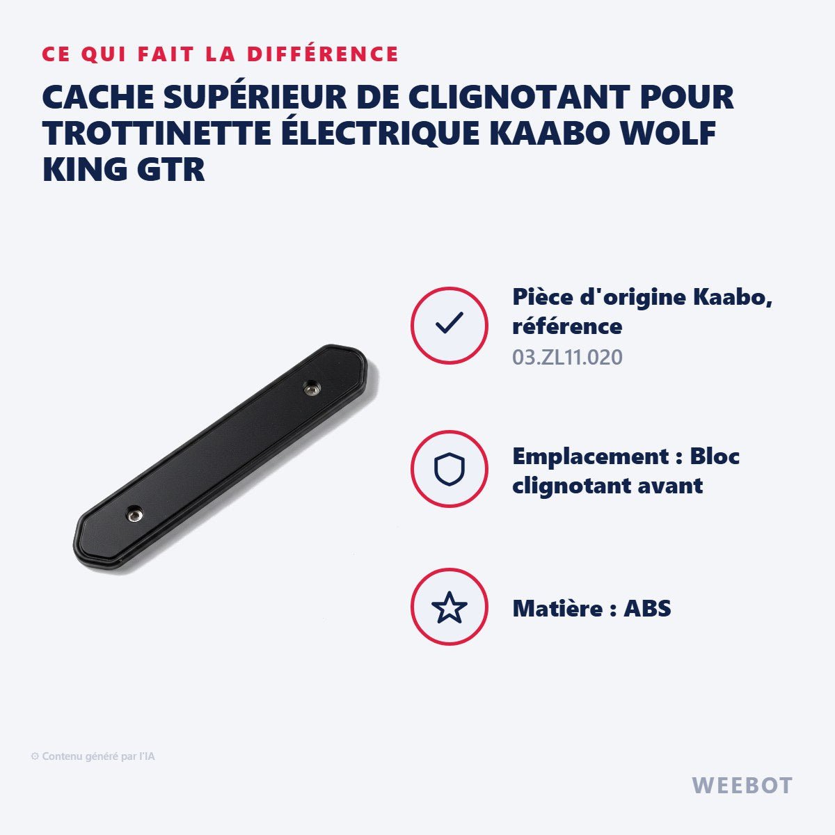 Cache Supérieur de Clignotant pour Trottinette Électrique Kaabo Wolf King GTR - Weebot