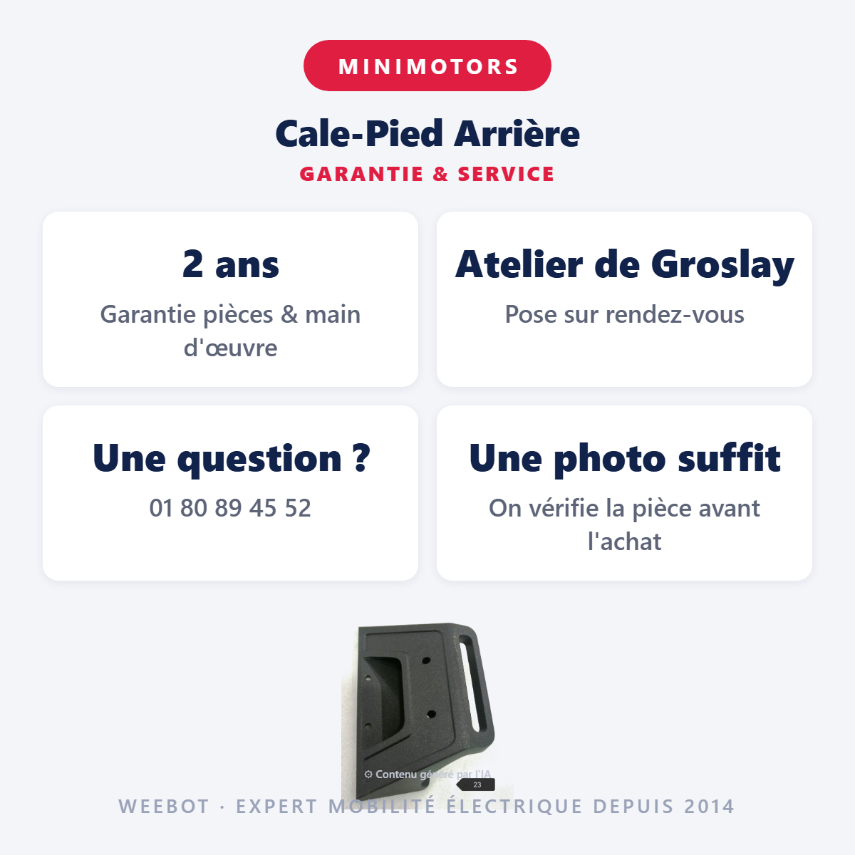 Cale-Pied Arrière : garantie 2 ans et service après-vente