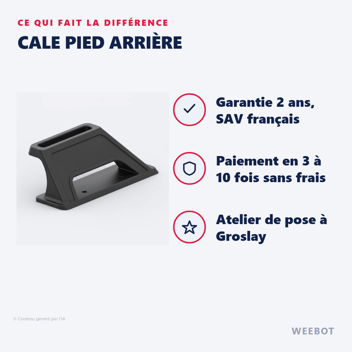Cale Pied Arrière : les points forts