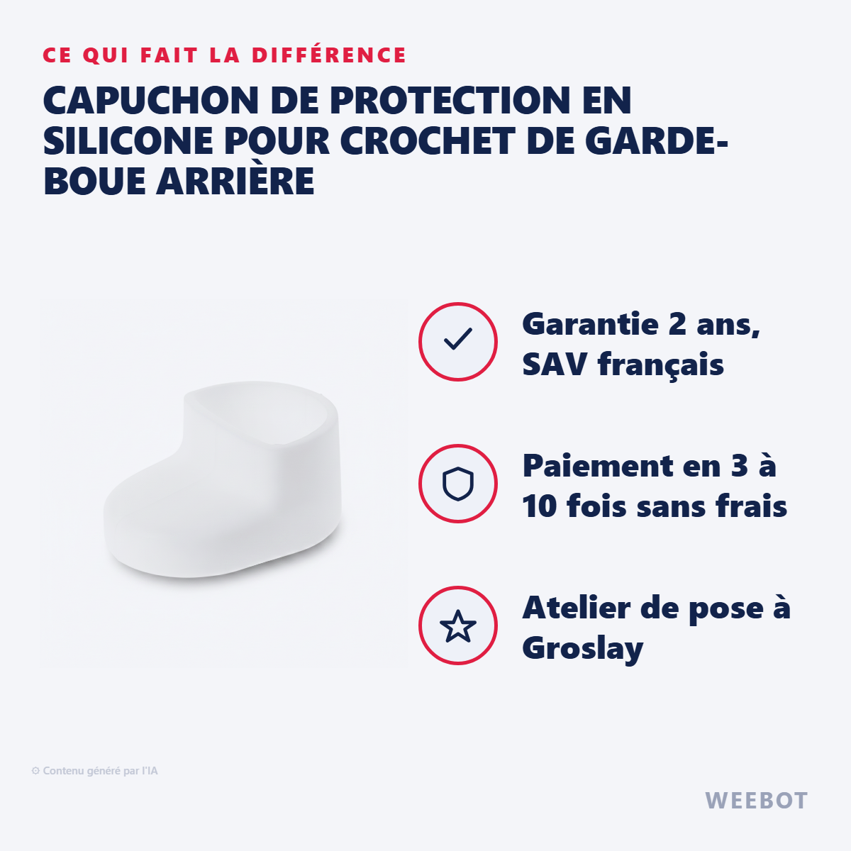 Capuchon de Protection en Silicone pour Crochet de Garde-Boue Arrière : les points forts