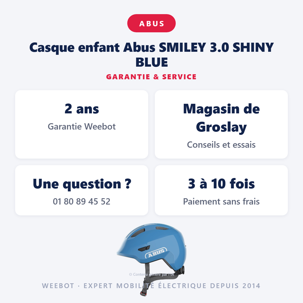 Casque enfant Abus SMILEY 3.0 SHINY BLUE : garantie 2 ans et service après-vente