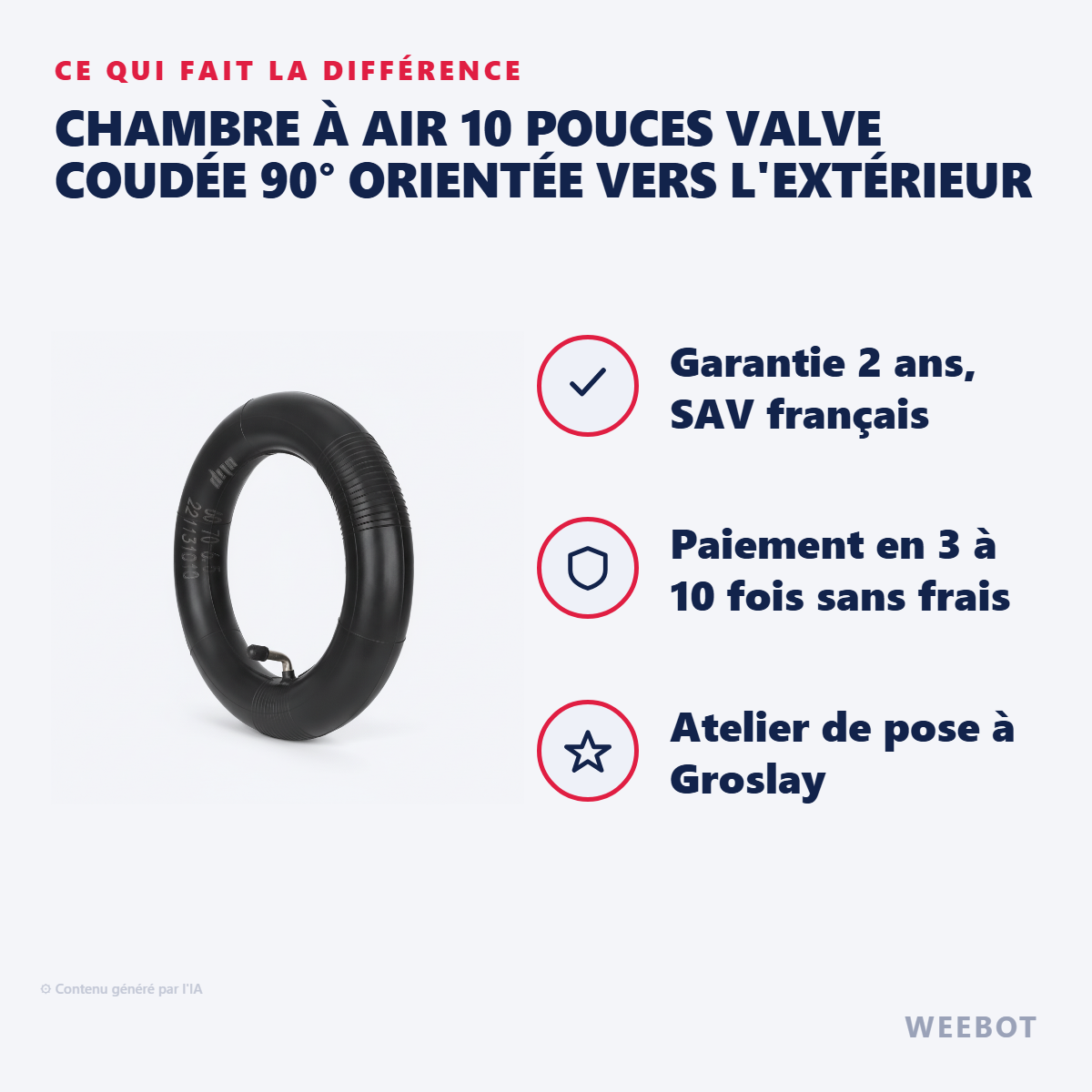 Chambre à Air 10 Pouces Valve Coudée 90° Orientée vers l'Extérieur : les points forts