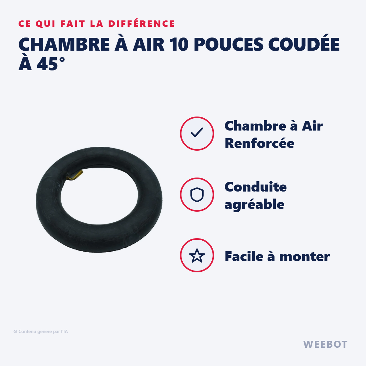 Chambre à Air 10 Pouces Coudée à 45° : les points forts