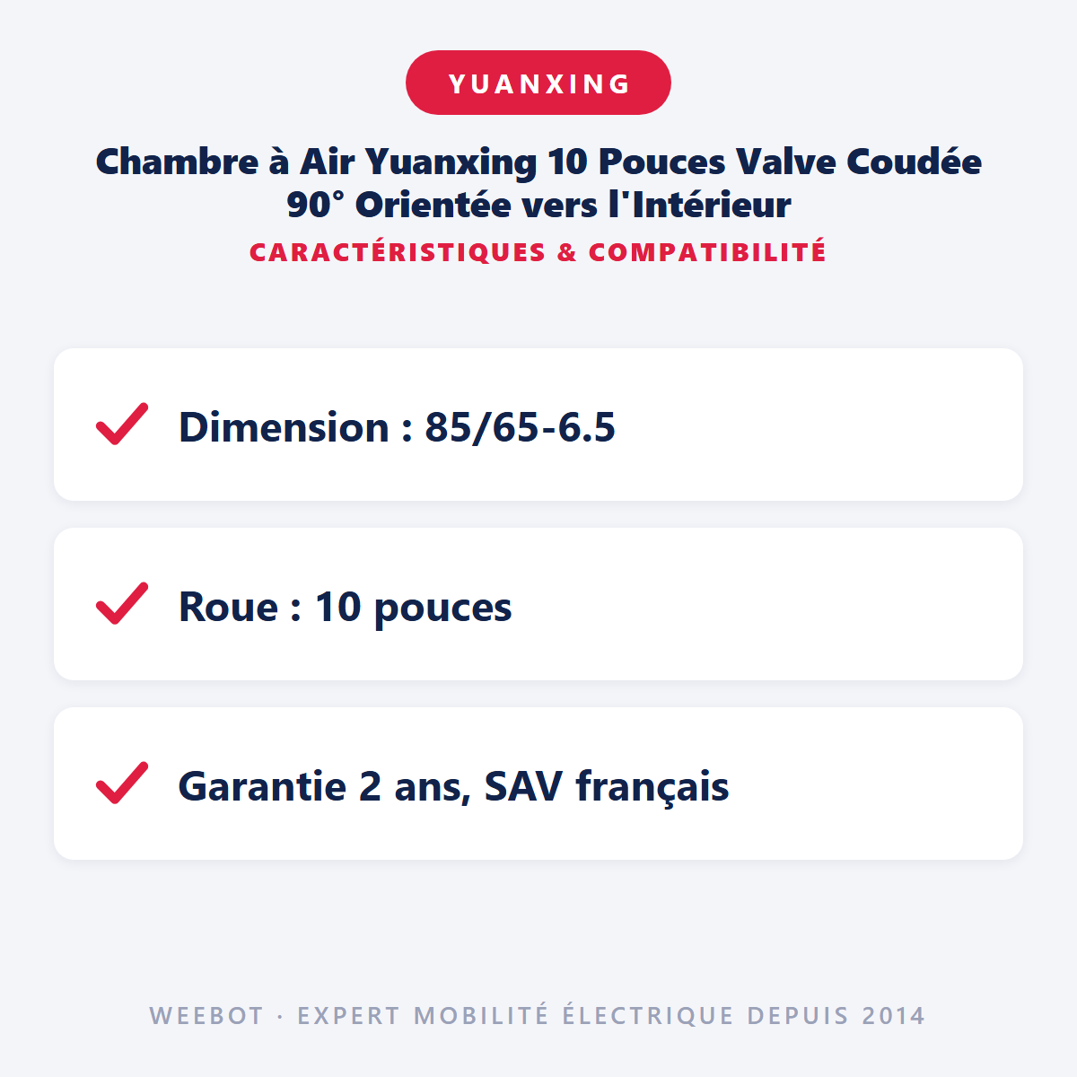 Chambre à Air Yuanxing 10 Pouces Valve Coudée 90° Orientée vers l'Intérieur : caractéristiques et compatibilité