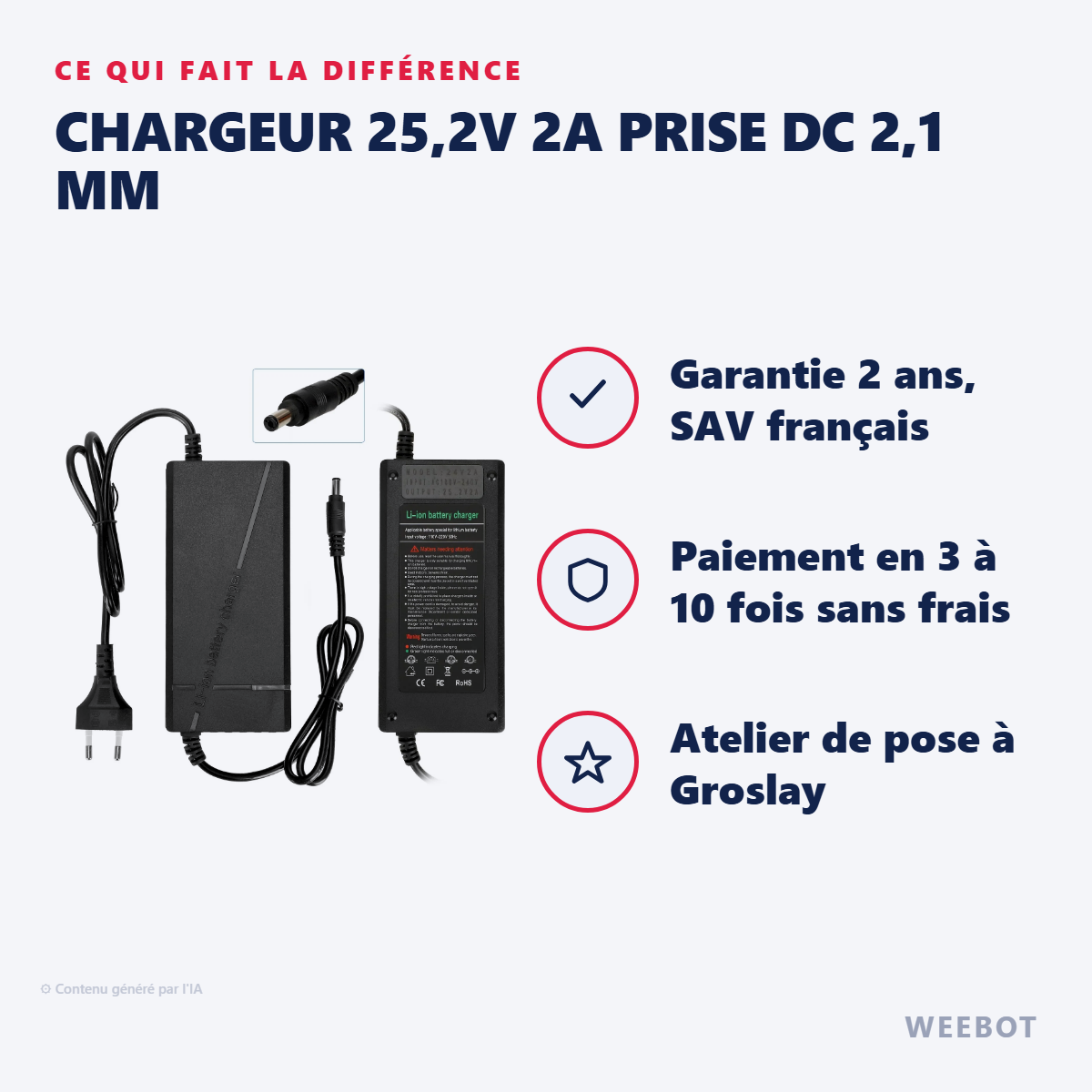 Chargeur 25,2V 2A Prise DC 2,1 mm : les points forts