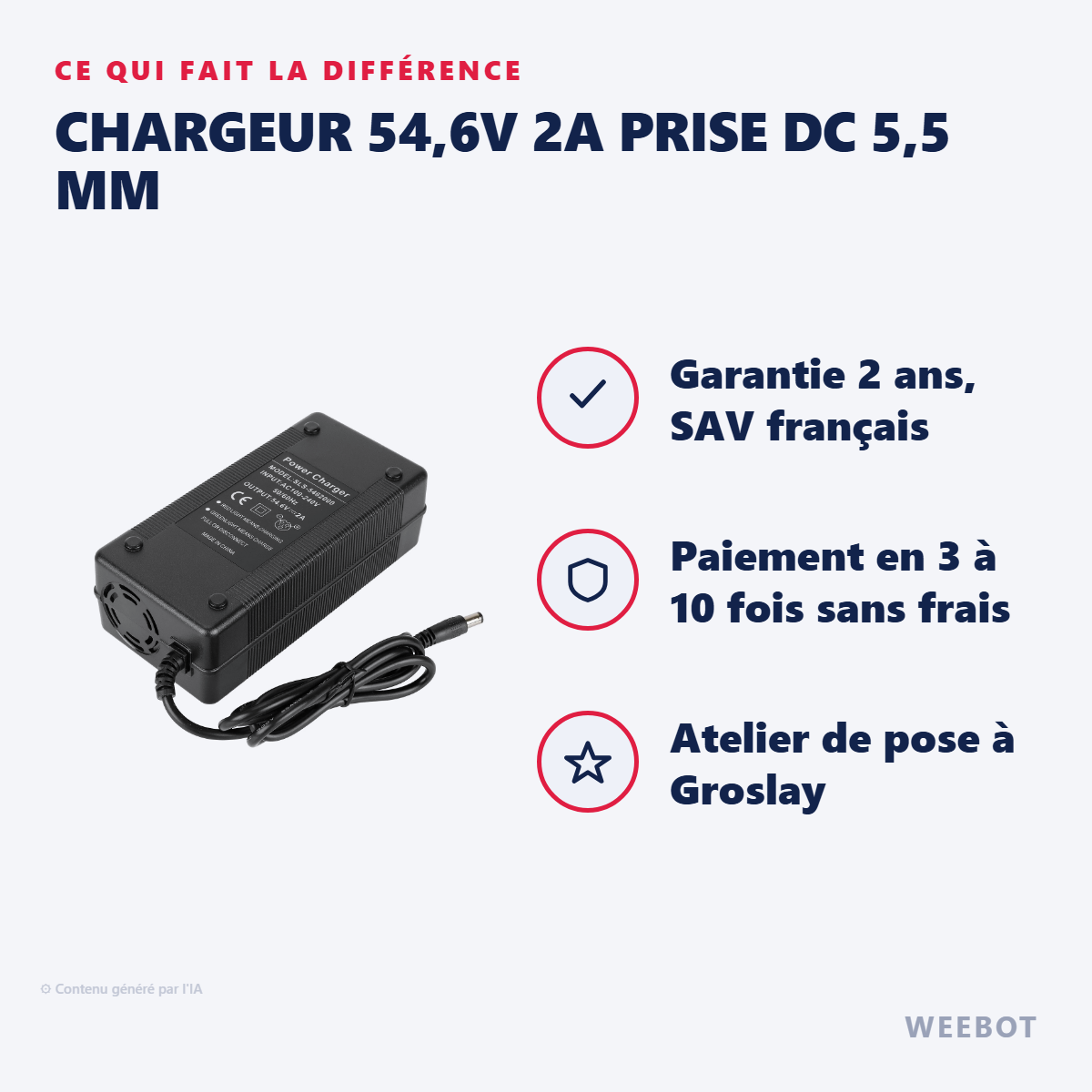 Chargeur 54,6V 2A Prise DC 5,5 mm : les points forts
