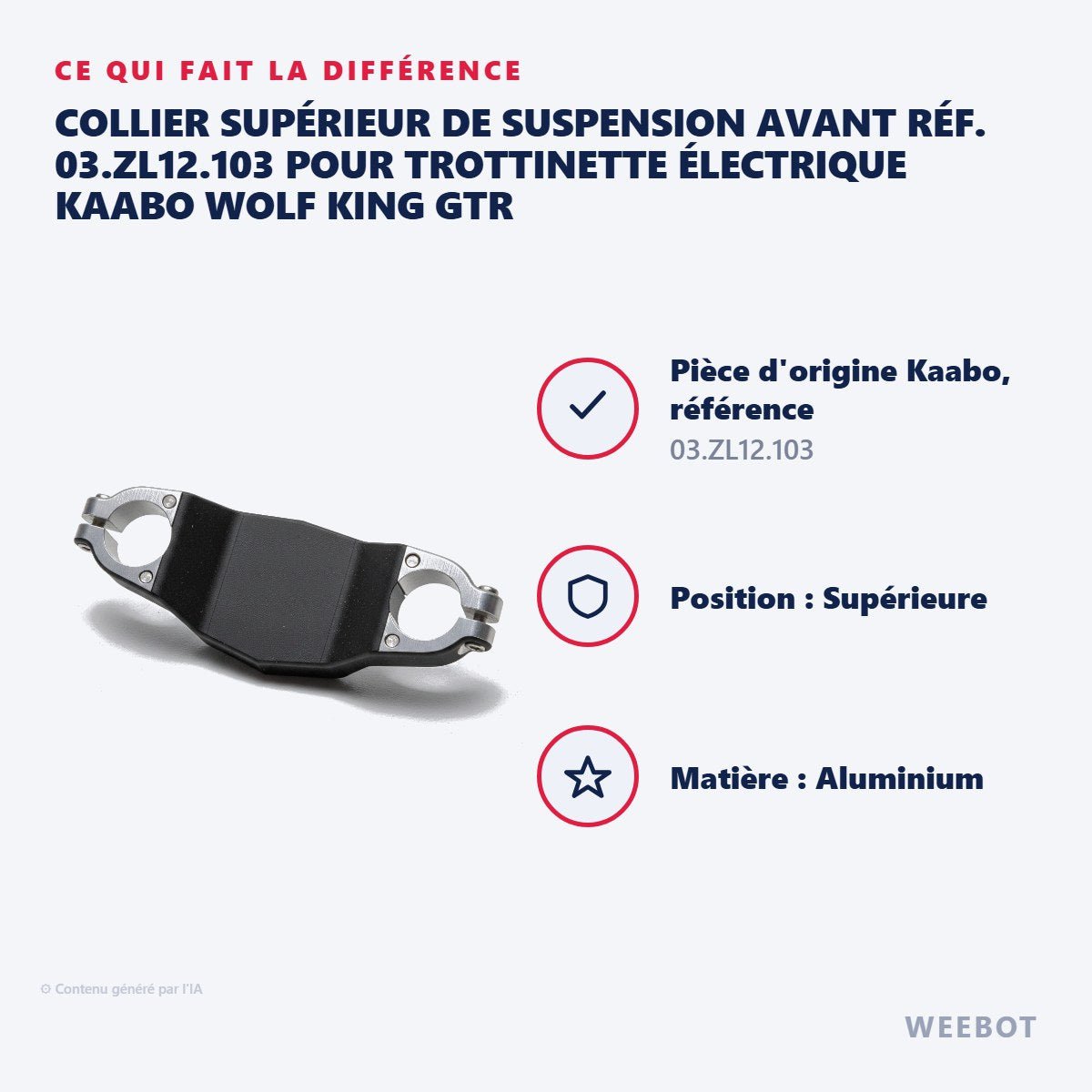 Collier Supérieur de Suspension Avant Réf. 03.ZL12.103 pour Trottinette Électrique Kaabo Wolf King GTR - Weebot