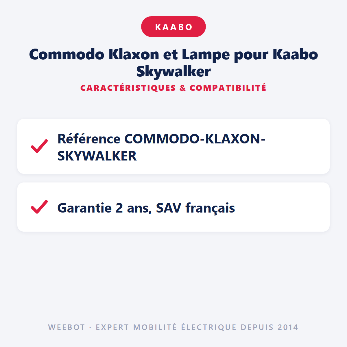 Commodo Klaxon et Lampe pour Kaabo Skywalker : caractéristiques et compatibilité