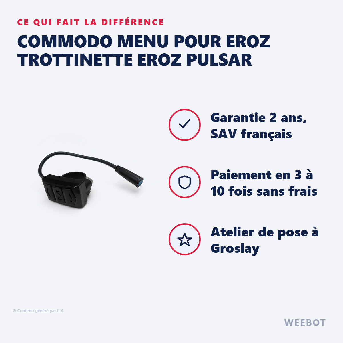 Commodo Menu pour Eroz Trottinette Eroz Pulsar : les points forts