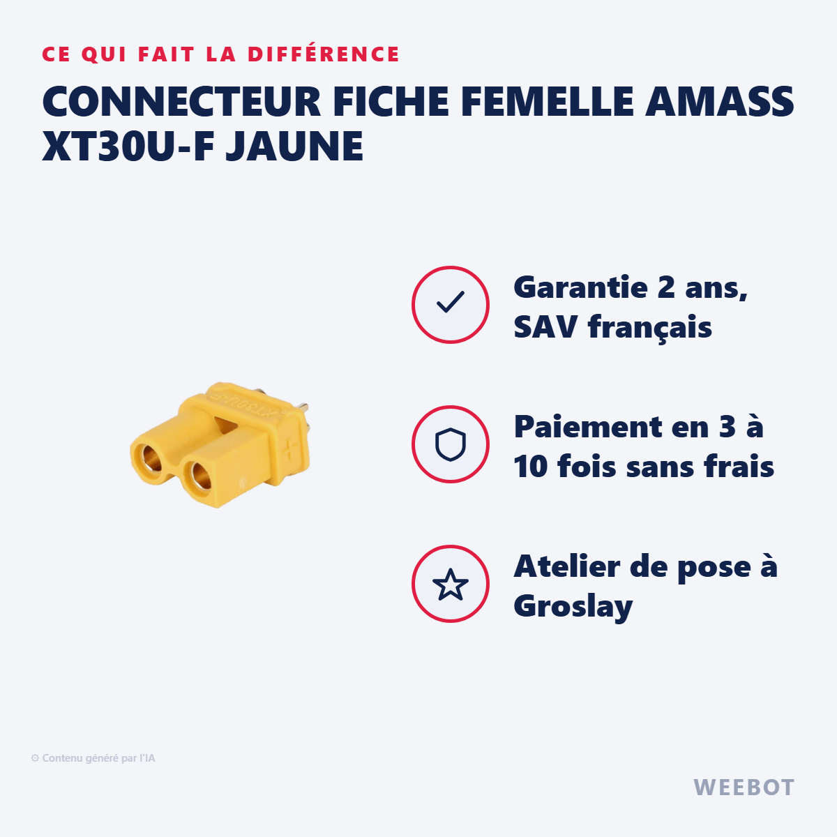 Connecteur Fiche Femelle Amass XT30U-F Jaune : les points forts