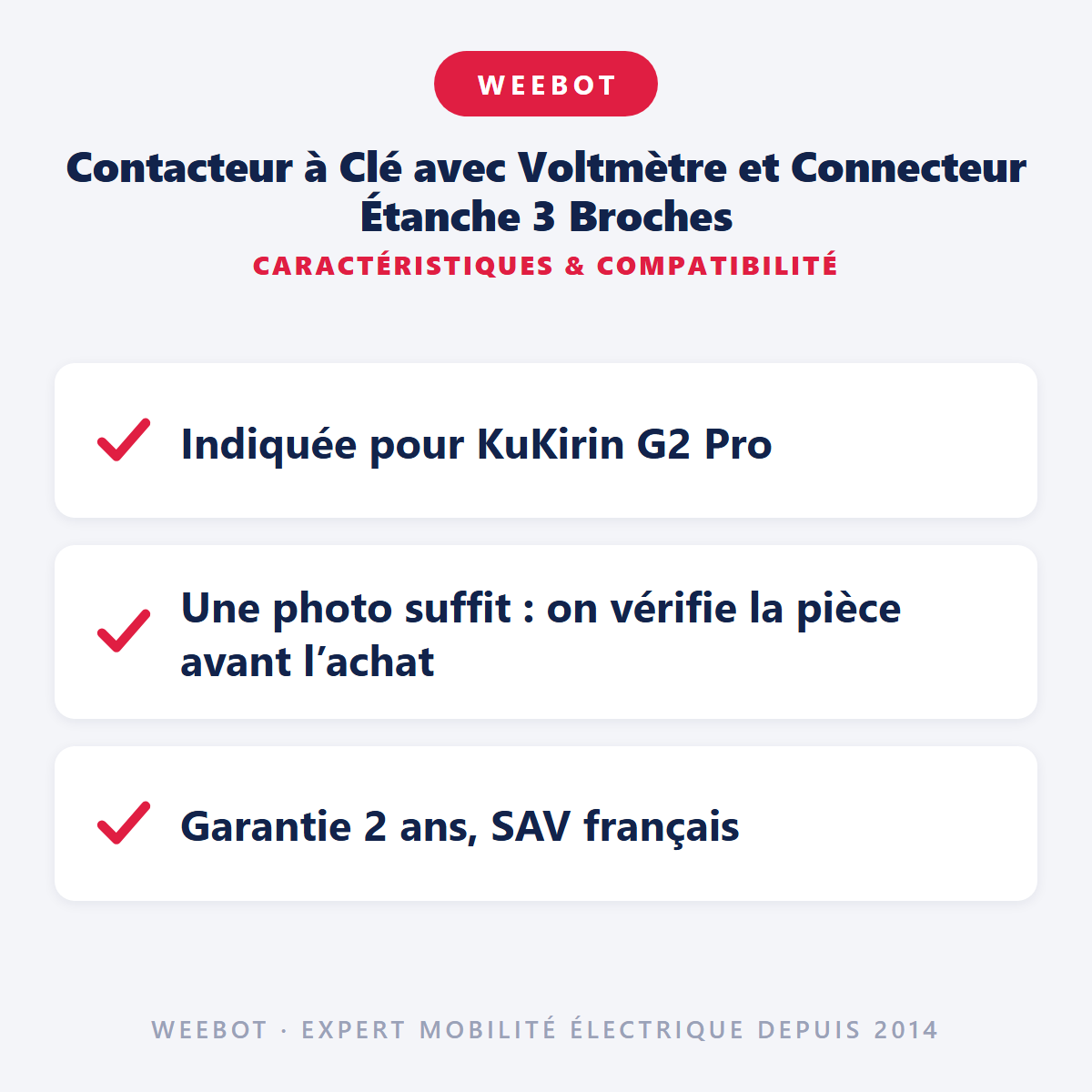 Contacteur à Clé avec Voltmètre et Connecteur Étanche 3 Broches : caractéristiques et compatibilité