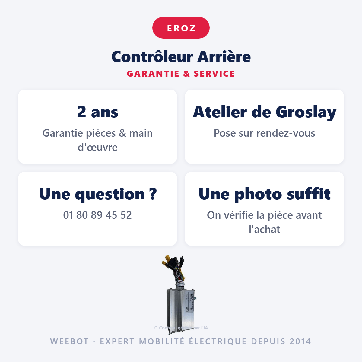Contrôleur Arrière : garantie 2 ans et service après-vente