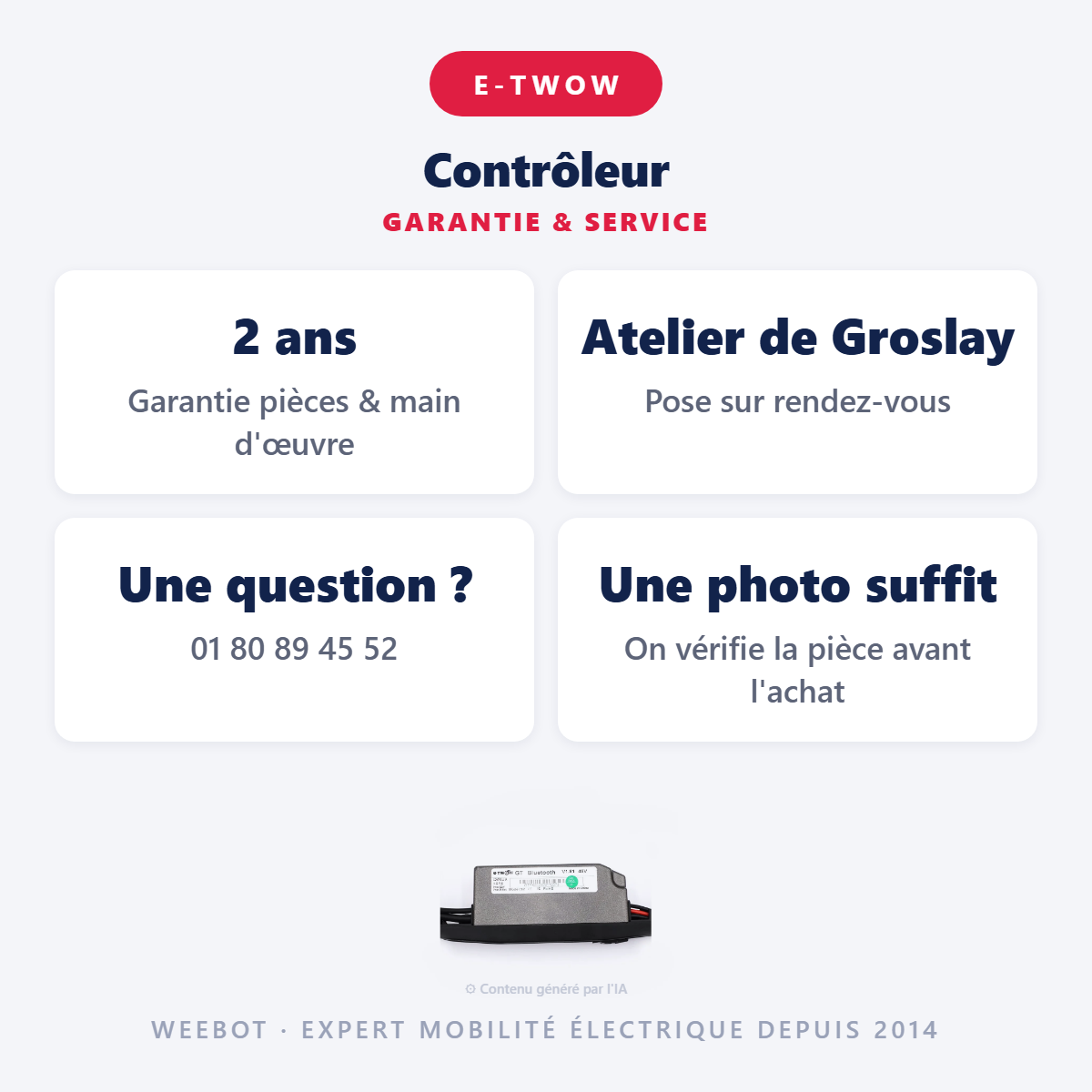 Contrôleur : garantie 2 ans et service après-vente