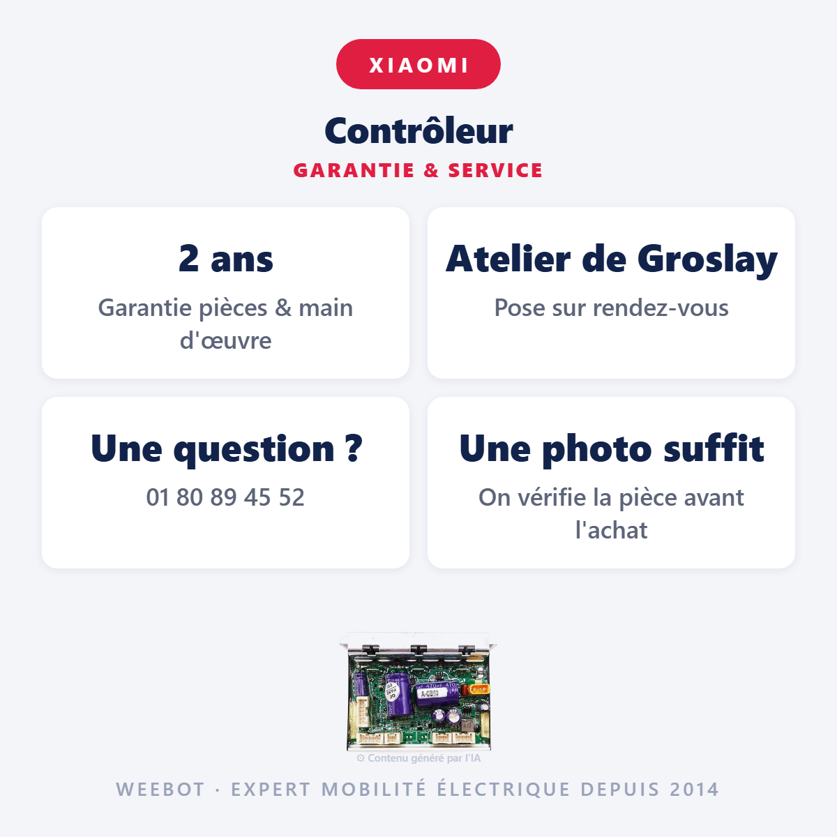 Contrôleur : garantie 2 ans et service après-vente