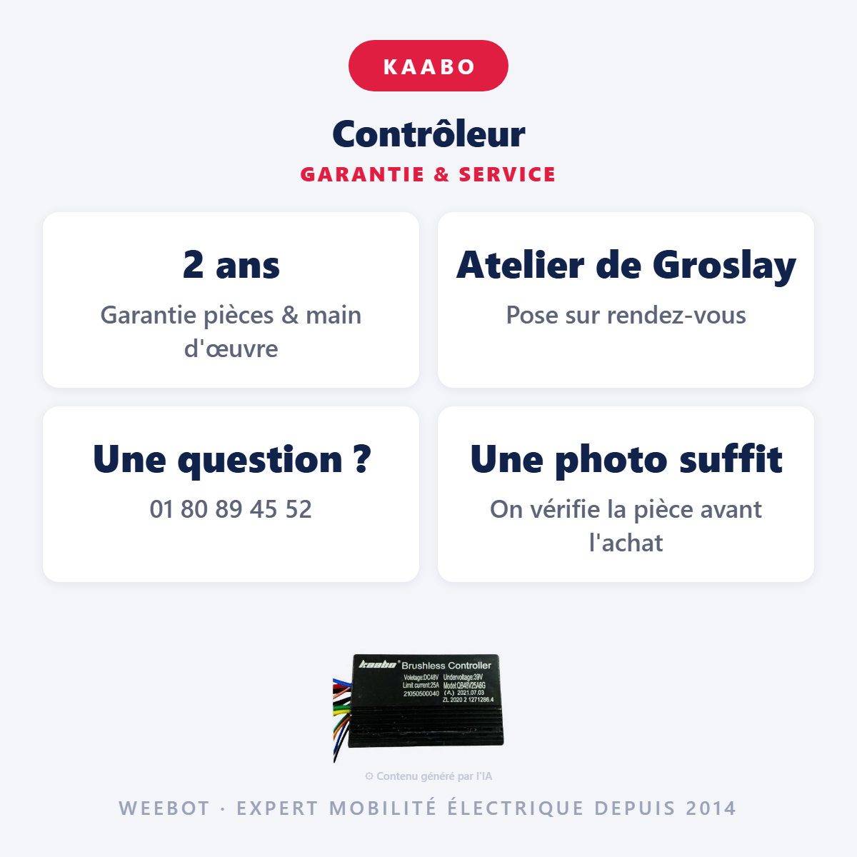 Contrôleur : garantie 2 ans et service après-vente