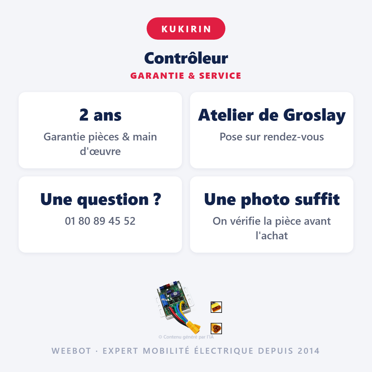 Contrôleur : garantie 2 ans et service après-vente