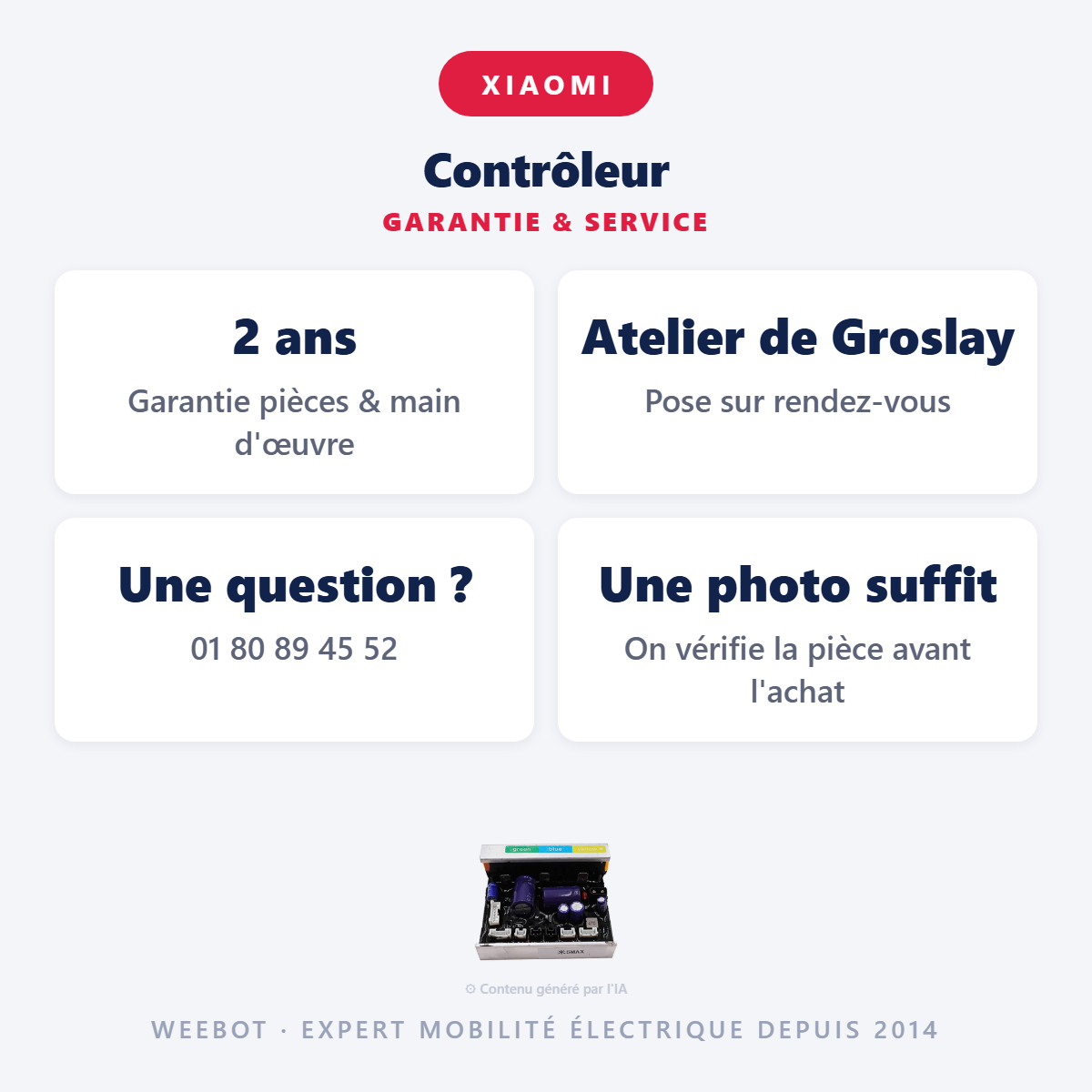Contrôleur : garantie 2 ans et service après-vente