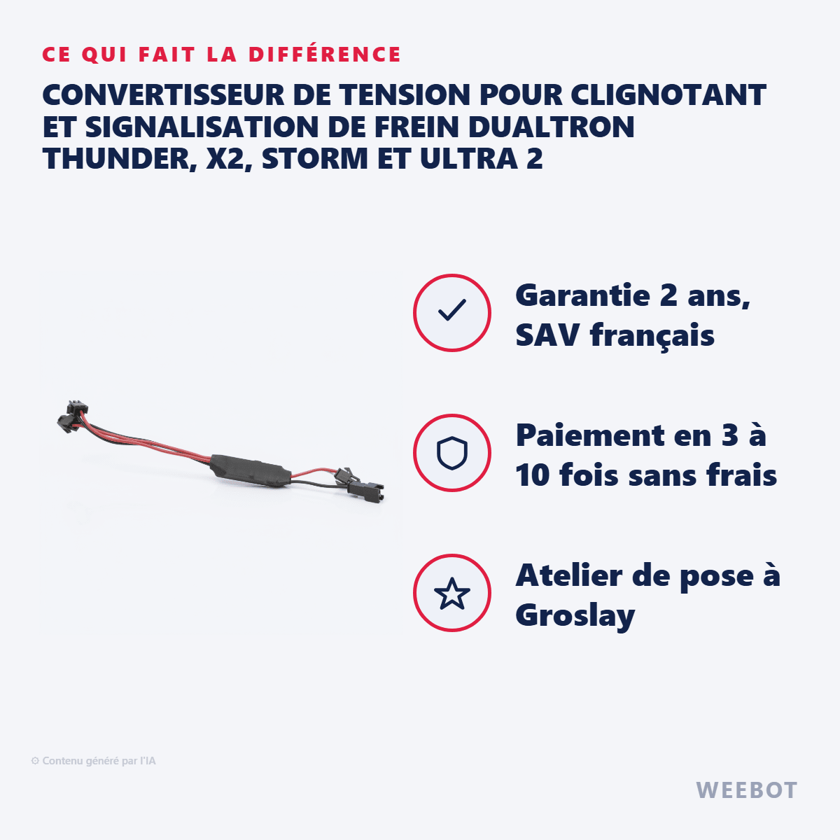 Convertisseur de Tension pour Clignotant et Signalisation de Frein Dualtron Thunder, X2, Storm et Ultra 2 - Weebot